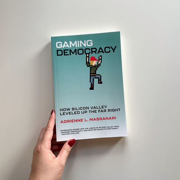 Gaming Democracy: How Silicon Valley Leveled Up the Far Right