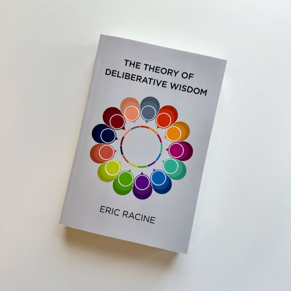 The Theory of Deliberative Wisdom