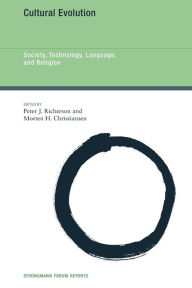 Title: Cultural Evolution: Society, Technology, Language, and Religion, Author: Peter J. Richerson