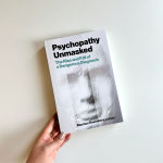 Alternative view 2 of Psychopathy Unmasked: The Rise and Fall of a Dangerous Diagnosis