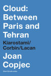 Alternative view 1 of Cloud: Between Paris and Tehran: Kiarostami/Corbin/Lacan