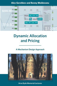 Title: Dynamic Allocation and Pricing: A Mechanism Design Approach, Author: Alex Gershkov
