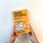 Alternative view 2 of Ending Epidemics: A History of Escape from Contagion