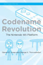 Codename Revolution: The Nintendo Wii Platform