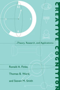 Title: Creative Cognition: Theory, Research, and Applications, Author: Ronald A. Finke