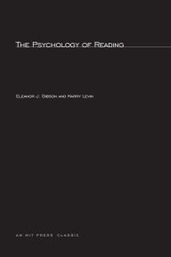 Title: The Psychology Of Reading, Author: Eleanor J. Gibson