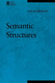 Title: Semantic Structures, Author: Ray S. Jackendoff