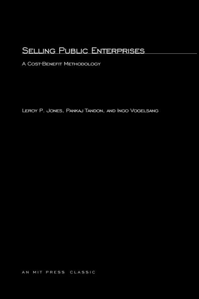 Selling Public Enterprises: A Cost-Benefit Methodology