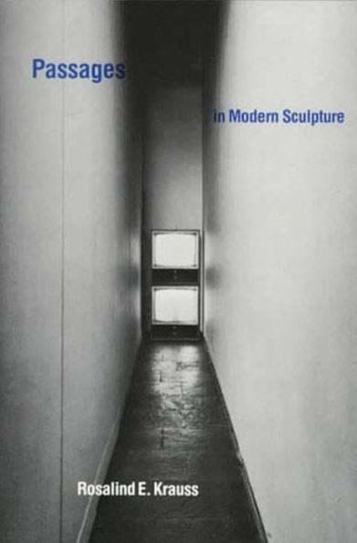 Passages in Modern Sculpture