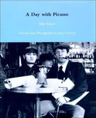 Title: A Day with Picasso, Author: Billy Kluver
