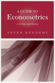 Title: A Guide to Econometrics / Edition 5, Author: Peter E. Kennedy
