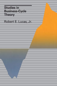 Title: Studies in Business-Cycle Theory, Author: Robert E. Lucas Jr.