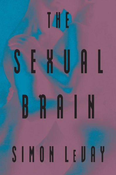 The Sexual Brain / Edition 1