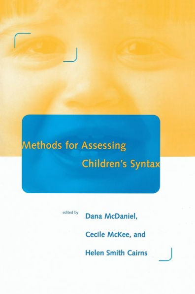 Methods for Assessing Children's Syntax / Edition 1