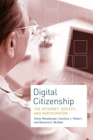 Title: Digital Citizenship: The Internet, Society, and Participation, Author: Karen Mossberger
