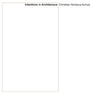 Title: Intentions in Architecture, Author: Christian Norberg-Schulz