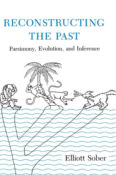 Reconstructing the Past: Parsimony, Evolution, and Inference