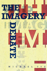 Title: The Imagery Debate, Author: Michael Tye