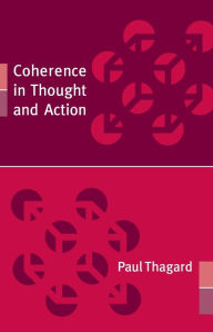 Title: Coherence in Thought and Action, Author: Paul Thagard