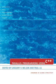Title: Parallel Programming Using C++, Author: Gregory V. Wilson