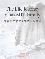 Title: The Life Journey of an MIT Family, Author: Joyce Wang