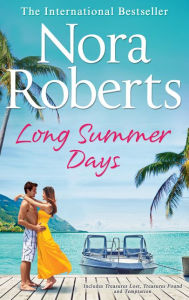 Title: Long Summer Days: Treasures Lost, Treasures Found / Temptation, Author: Nora Roberts