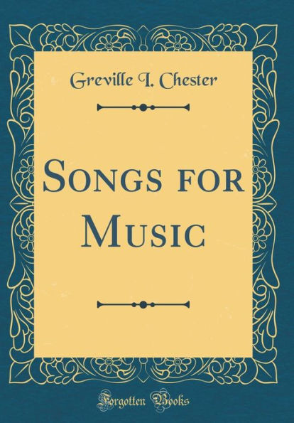 Songs for Music (Classic Reprint)