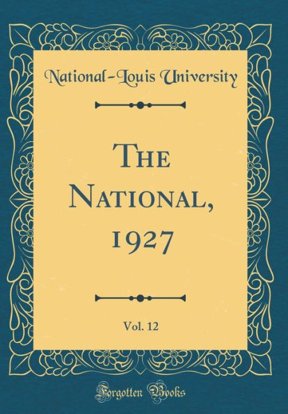 The National, 1927, Vol. 12 (Classic Reprint)