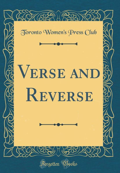 Verse and Reverse (Classic Reprint)