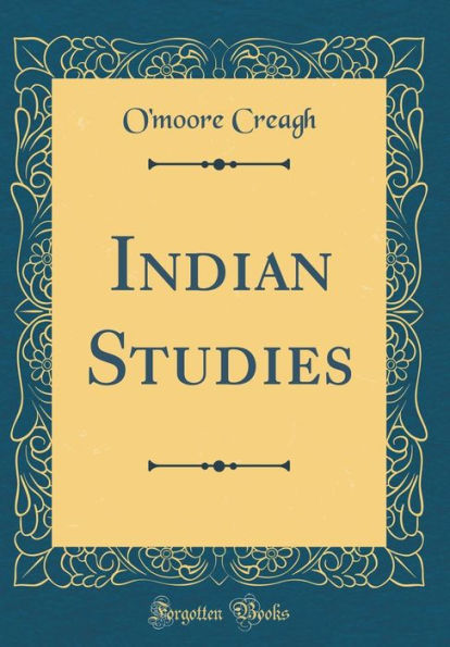 Indian Studies (Classic Reprint)