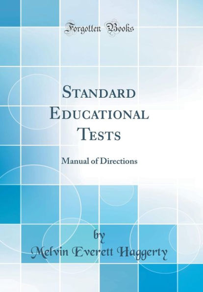 Standard Educational Tests: Manual of Directions (Classic Reprint)