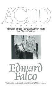 Title: Acid, Author: Edward Falco