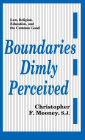 Boundaries Dimly Perceived: Law, Religion, Education, and the Common Good