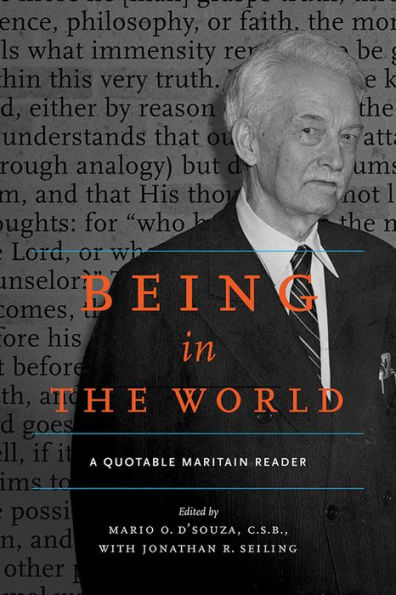 Being the World: A Quotable Maritain Reader