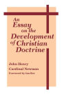 An Essay on the Development of Christian Doctrine / Edition 1