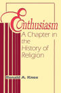 Enthusiasm: A Chapter in the History of Religion