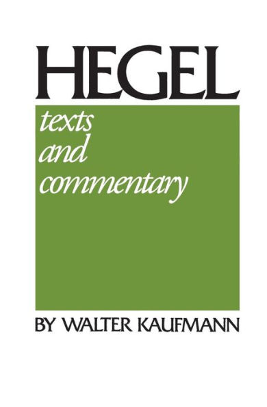 Hegel: Texts and Commentary