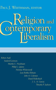 Title: Religion and Contemporary Liberalism, Author: Paul J. Weithman