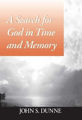 A Search for God in Time and Memory / Edition 1