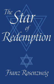 Title: The Star of Redemption / Edition 1, Author: Franz Rosenzweig