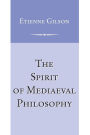 The Spirit of Mediaeval Philosophy / Edition 1