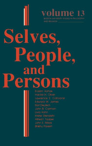 Title: Selves, People, And Persons: What Does It Mean to be a Self?, Author: Leroy S. Rouner