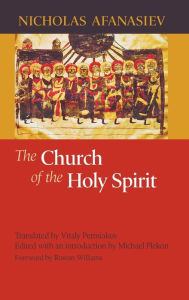 Title: The Church of the Holy Spirit / Edition 28, Author: Nicholas Afanasiev