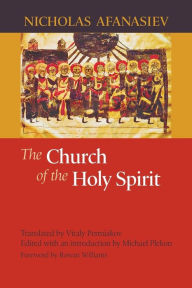 Title: The Church of the Holy Spirit, Author: Nicholas Afanasiev