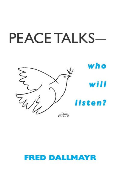 Peace Talks-Who Will Listen?