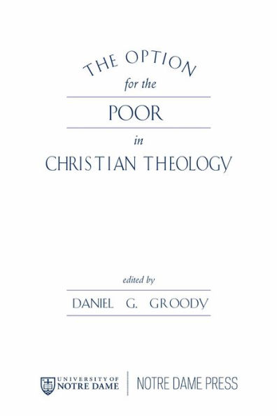 The Option for the Poor in Christian Theology