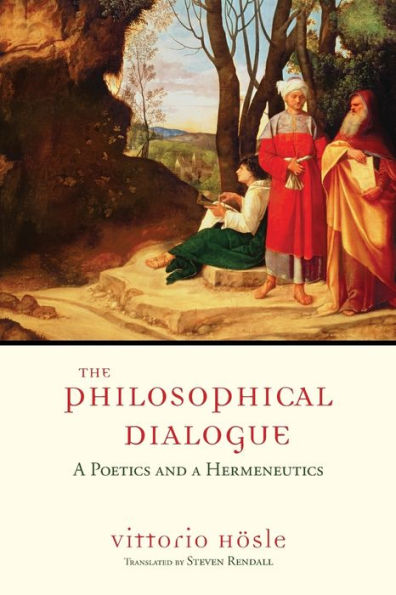 The Philosophical Dialogue: a Poetics and Hermeneutics