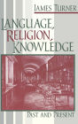 Language, Religion, Knowledge: Past and Present