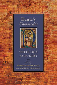 Title: Dante's Commedia: Theology as Poetry, Author: Vittorio Montemaggi
