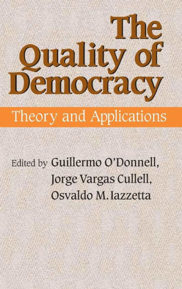 The Quality of Democracy: Theory and Applications